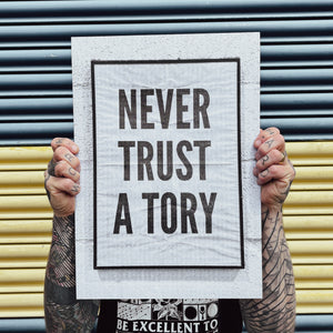 Never Trust A Tory